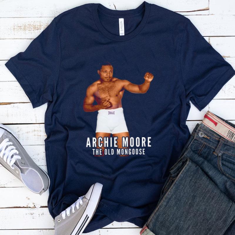 Archie Moore The Old Mongoose Boxing Legend Colorized Shirts