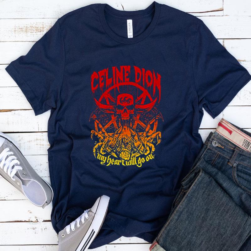 Celine Dion My Heart Will Go On Death Metal Shirts