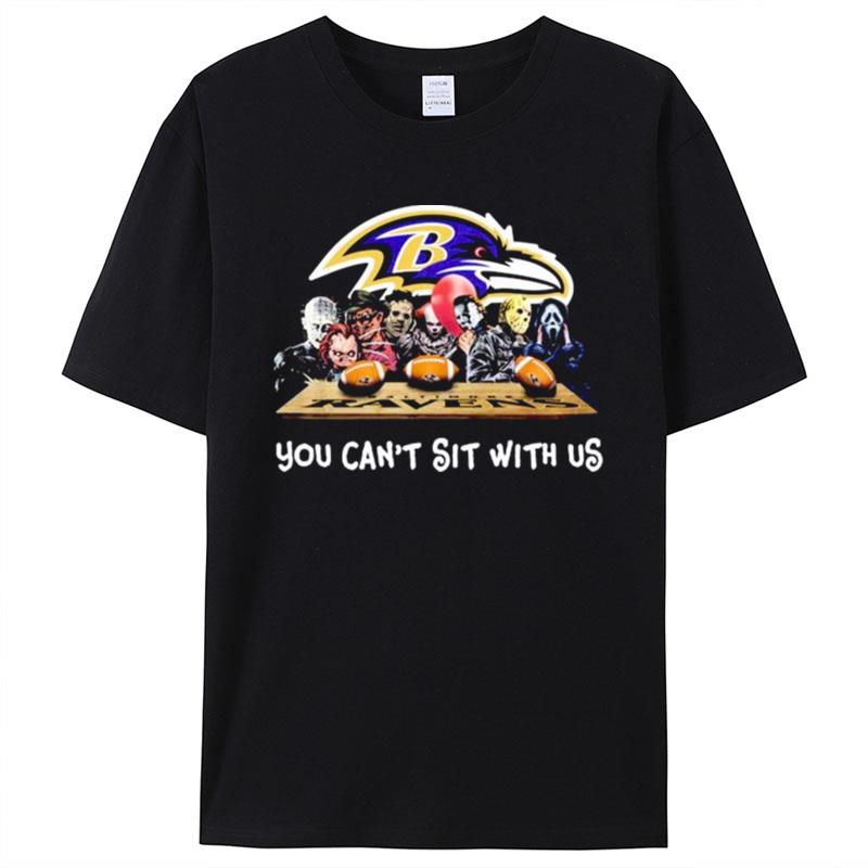 Horror Characters Baltimore Ravens You Can't Sit With Us Party Halloween Shirts