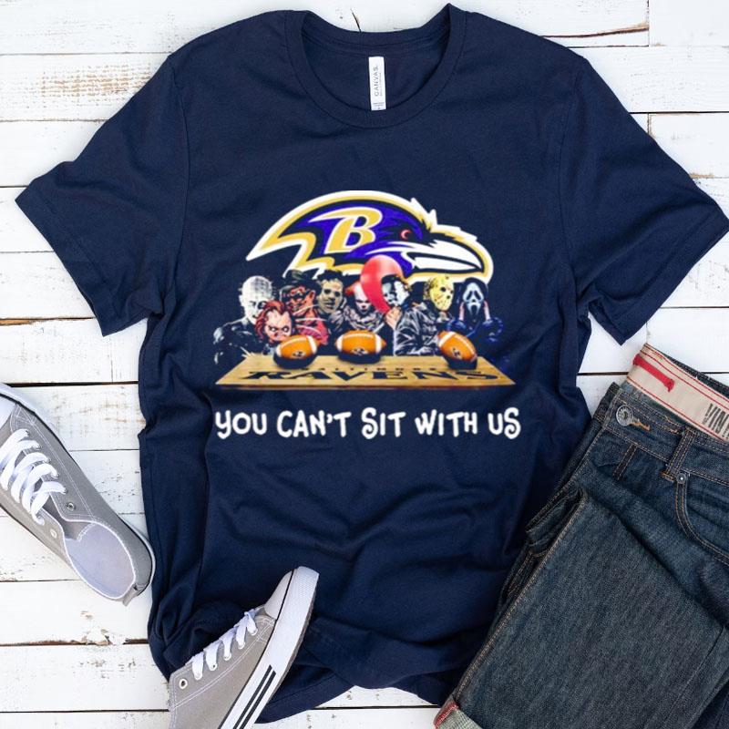 Horror Characters Baltimore Ravens You Can't Sit With Us Party Halloween Shirts