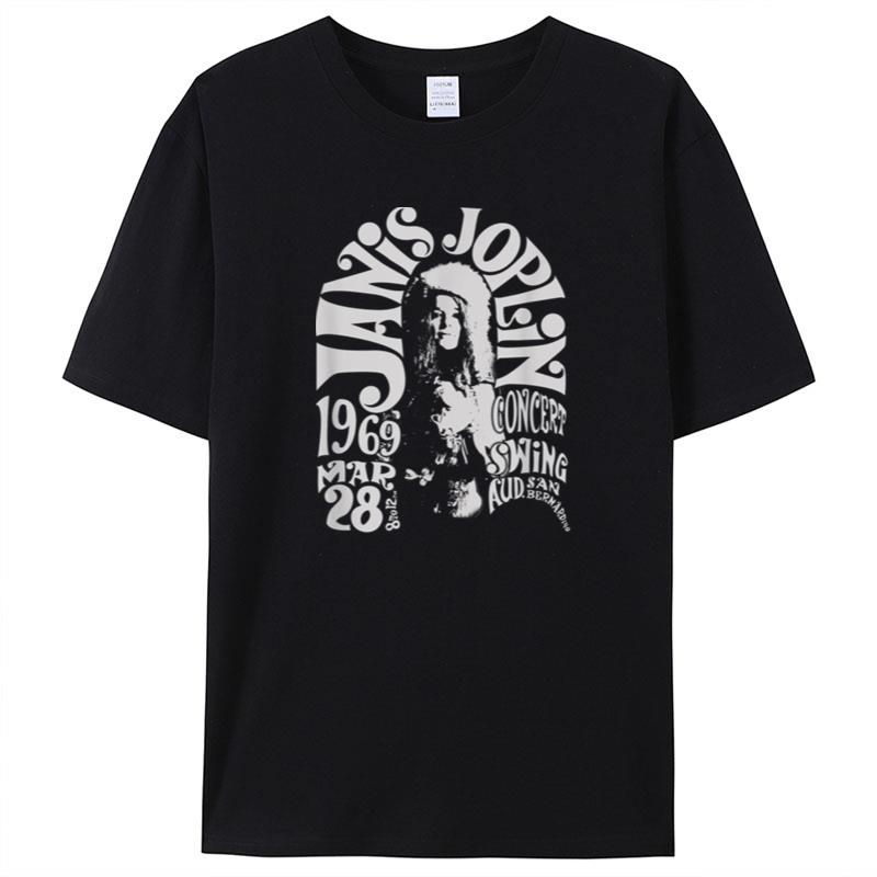 Janis Joplin San Bernadino 1969 Shirts