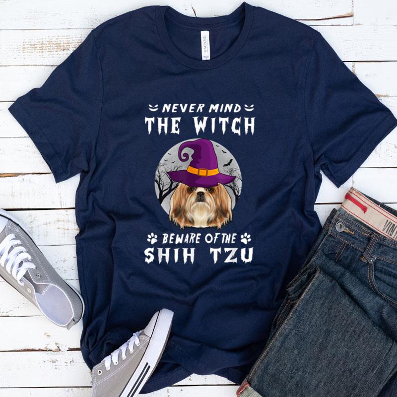 Never Mind The Witch Beware Of Shih Tzu Dog Halloween Shirts