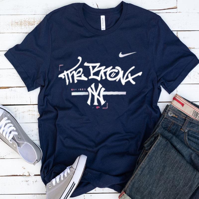 New York Yankees Nike The Bronx Shirts