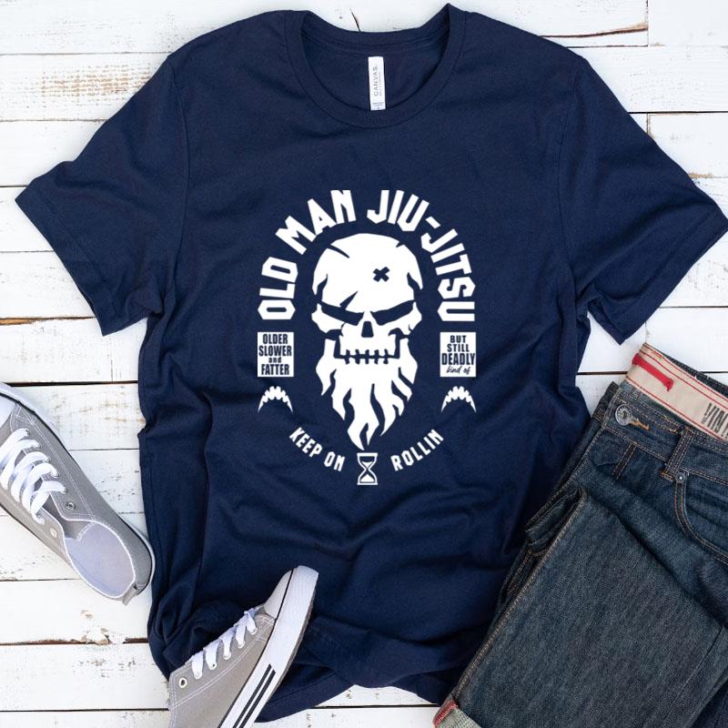 Old Man Jiu Jitsu Shirts