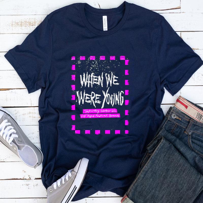 Safe But For The Spoon's When We Were Young Shirts