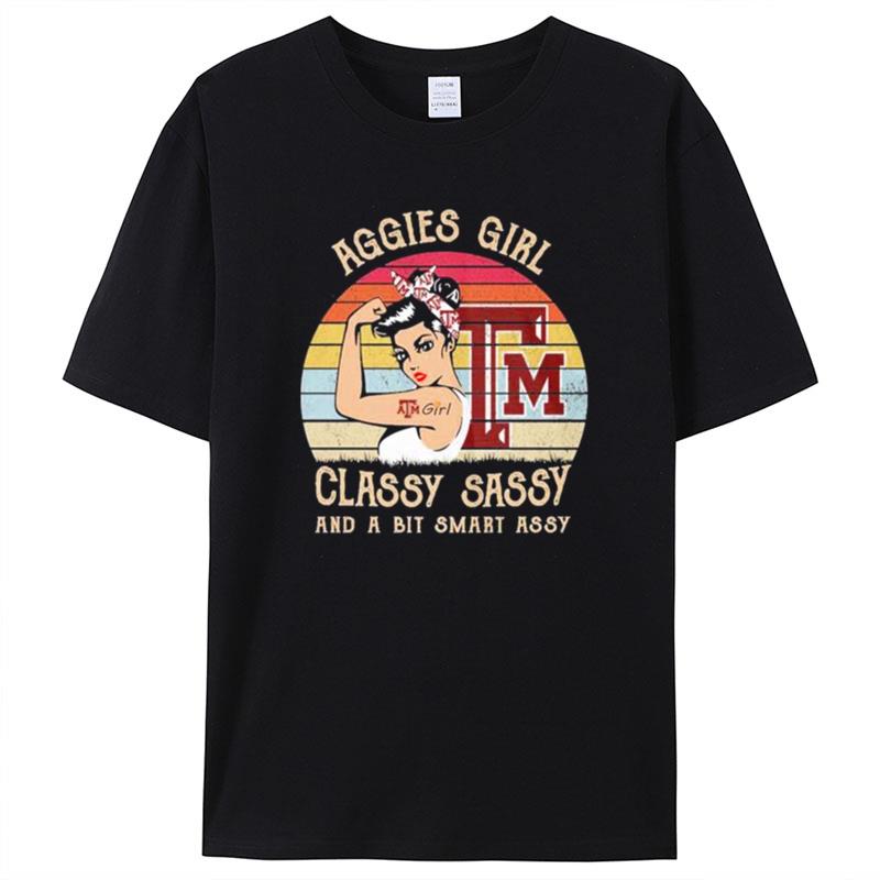 Texas A&M Aggies Girl Classy Sassy And A Bit Smart Assy Vintage Shirts