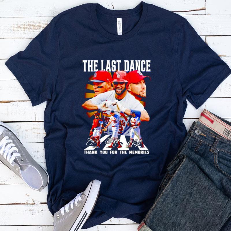 The Last Dance Adam Wainwright Albert Pujols And Yadier Molina Abbey Road Thank You For The Memories Shirts