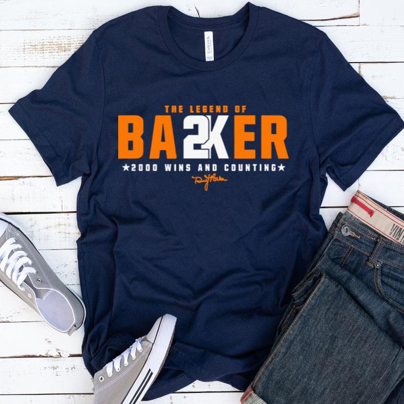 The Legend Of Baker 2K Shirts