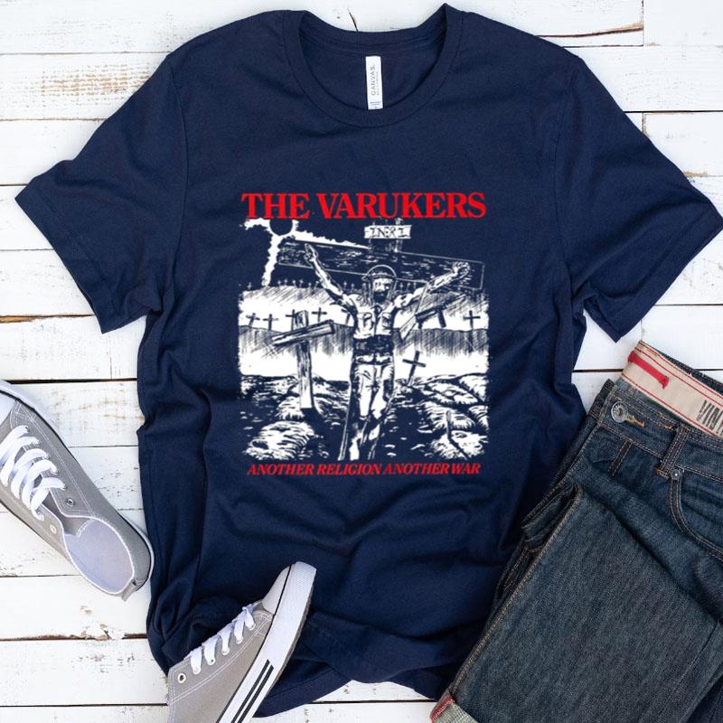 The Varukers Another Religion Shirts
