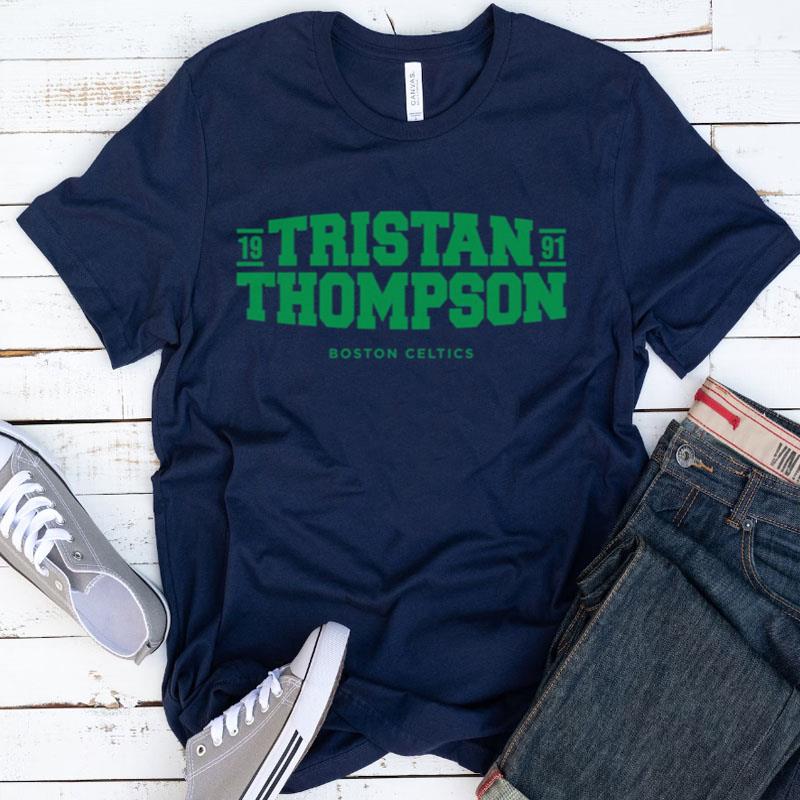Tristan Thompson Coston Celtics Shirts