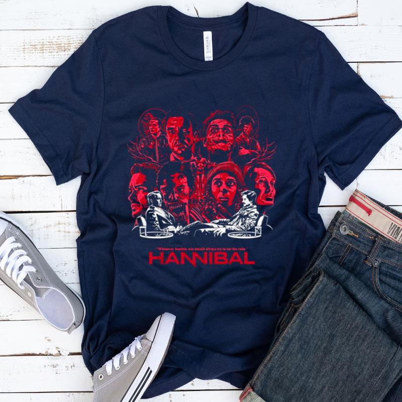 Whenever Feasible Hannibal Eat The Rude Shirts