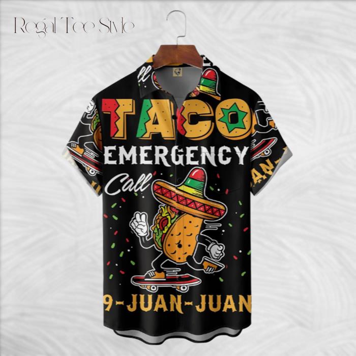 Emergency Call 911 Tacos 9 Juan Juan Hawaiian Shirt
