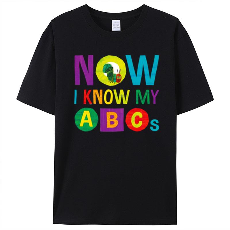 Eric Carle Now I Know My Abcs Baby Shirts