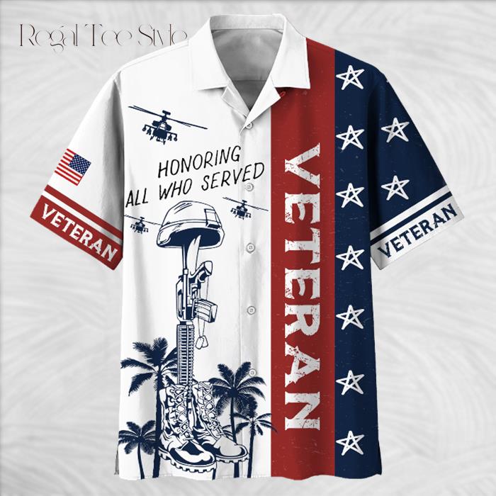 Honoring All Who Served Veteran Hawaiian Shirt