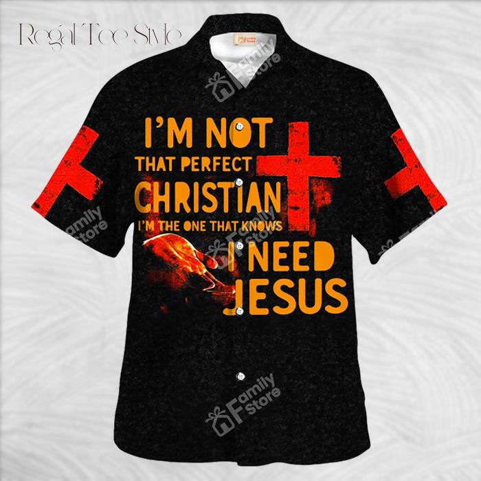 Jesus I'M Not That Perfect Christian Hawaiian Shirt