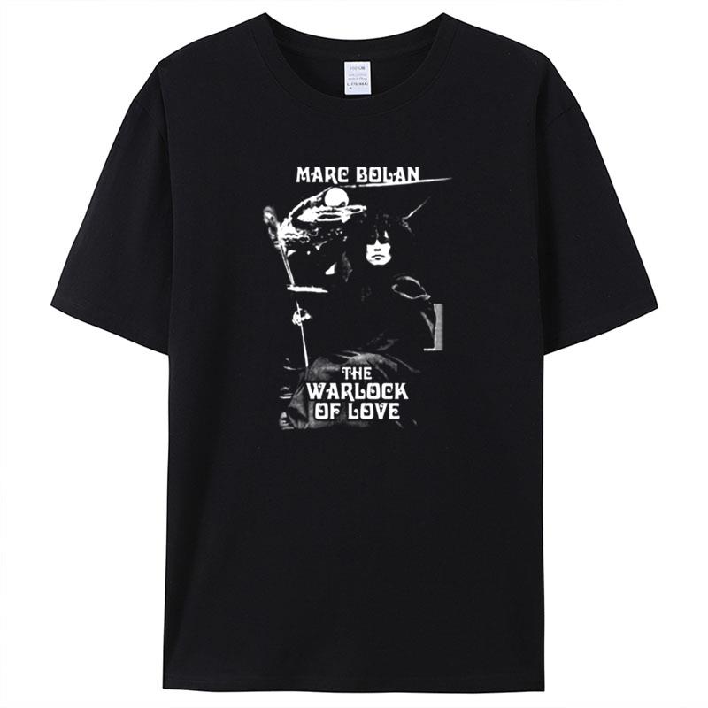 Marc Bolan The Warlock Of Love Shirts