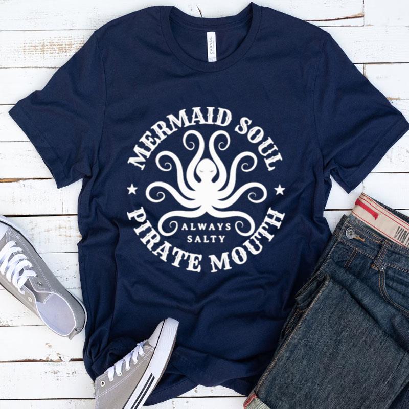 Mermaid Soul Pirate Mouth Shirts
