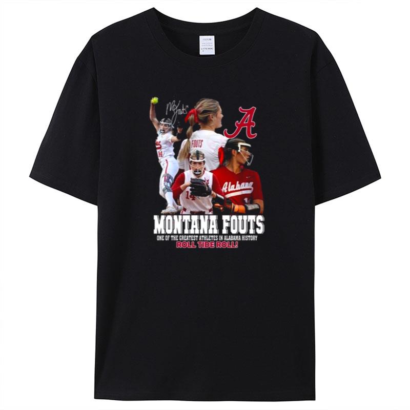 Montana Fouts One Of The Greatest Athletes In Alabama History Roll Tide Roll Signature Shirts
